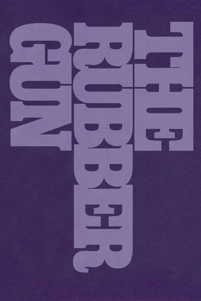 The Rubber Gun poster